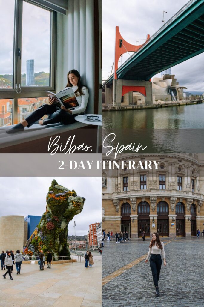 Bilbao, Spain – A 2-Day Itinerary