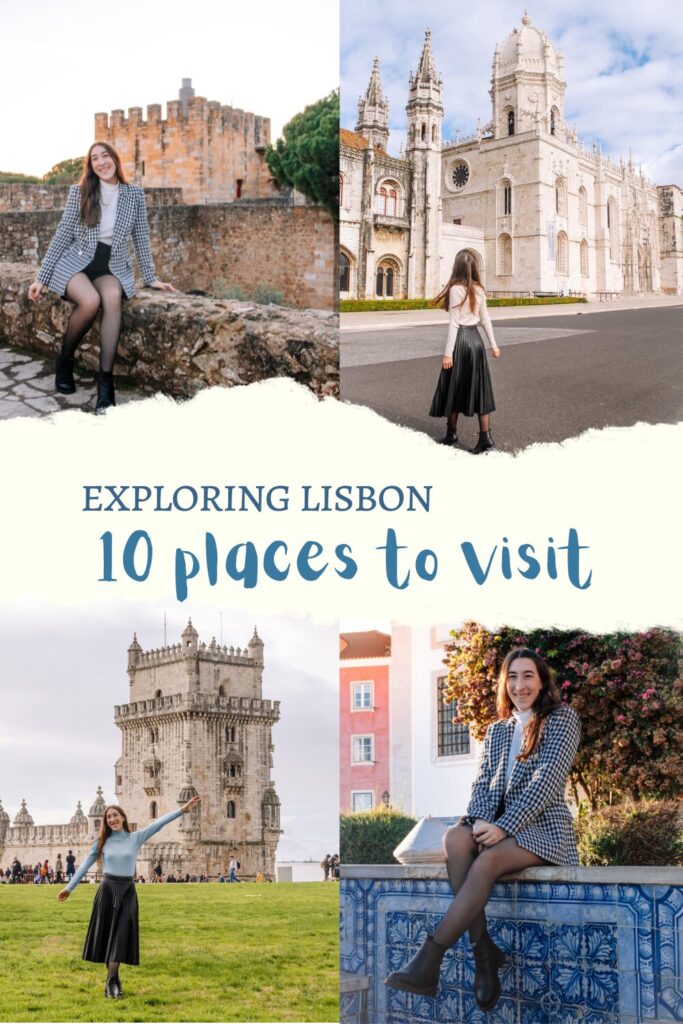 Exploring Lisbon – 10 Places You Need To Visit