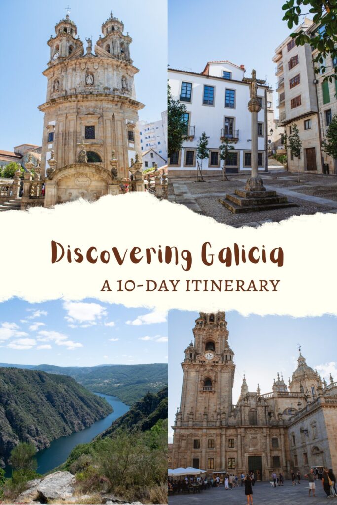 Discovering Galicia, Spain: A 10-Day Itinerary