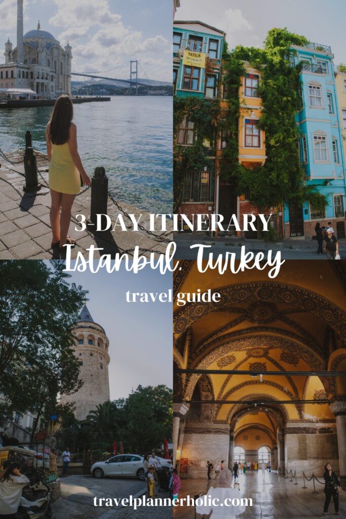 3 Days In Istanbul: A Complete Travel Guide