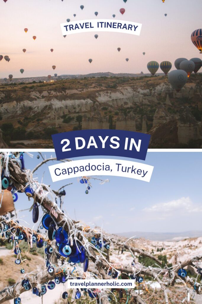 Cappadocia 2-Day Itinerary: The Ultimate Travel Plan